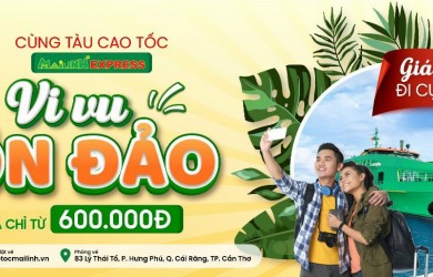 Điều chỉnh giá vé Tàu cao tốc Mai Linh Express tuyến Cần Thơ - Côn Đảo và ngược lại