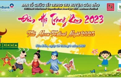 Đừng bỏ lỡ Đêm hội Trăng rằm Côn Đảo năm 2023 nhé!
