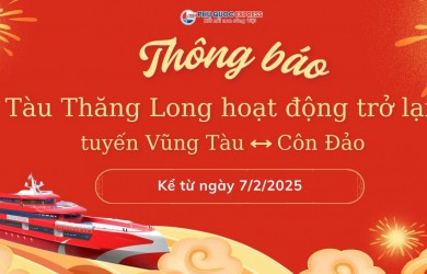 Tàu cao tốc Thăng Long tuyến Vũng Tàu - Côn Đảo chính thức hoạt động trở lại từ ngày 07/02/2025